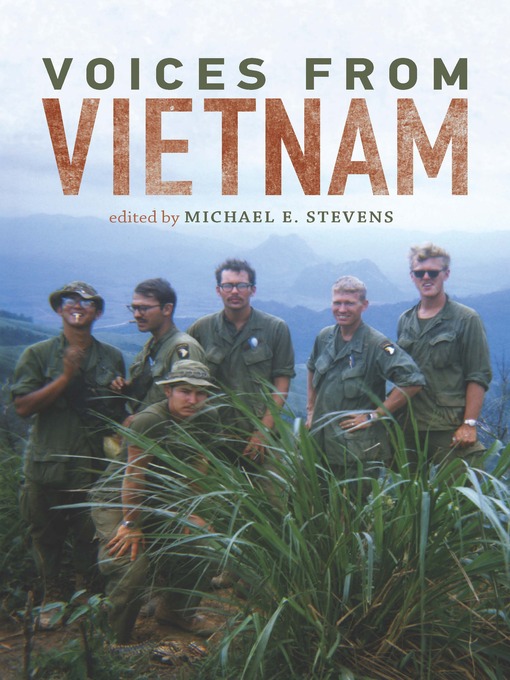 Title details for Voices from Vietnam by Michael E. Stevens - Available